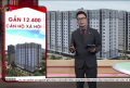 ĐÀI TRUYỀN HÌNH VTV1 ĐƯA TIN LỄ KHÁNH THÀNH W1-WEST SKY, ECOGARDEN